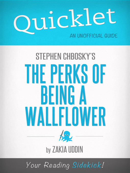 Title details for Quicklet on Stephen Chbosky's the Perks of Being a Wallflower by Zakkia Uddin - Available